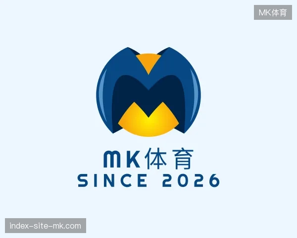 探索MK体育中国官网
